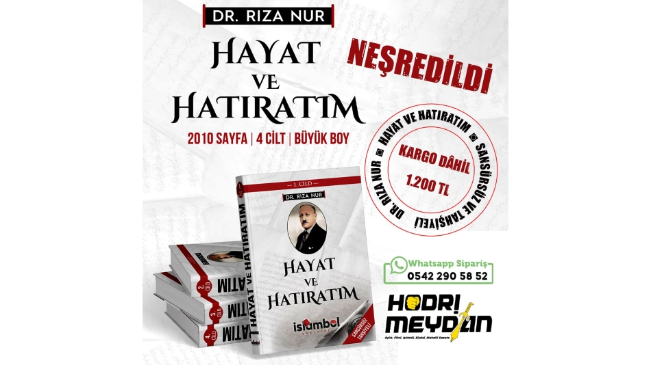 Dr. Rıza Nur'un HAYAT VE HATIRATIM isimli eseri 