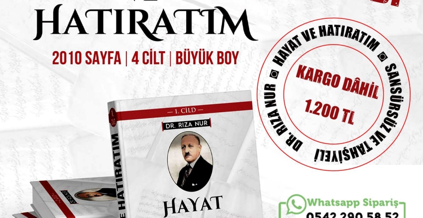 Dr. Rıza Nur'un HAYAT VE HATIRATIM isimli eseri